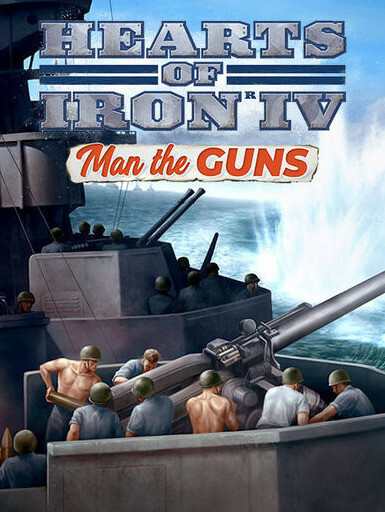 Hearts of Iron IV: Man the Guns for Mac poster