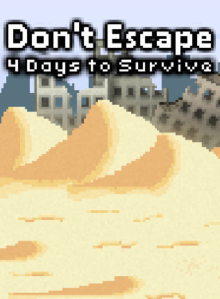 Don't Escape: 4 Days to Survive for Mac poster